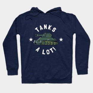 Tanks Alot! Hoodie